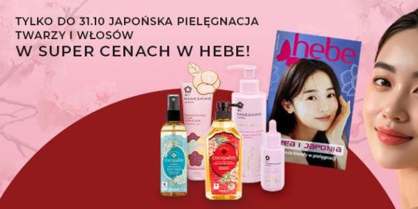 Poznaj Bestsellery Japońskiej Pielęgnacji w Hebe! 🌸