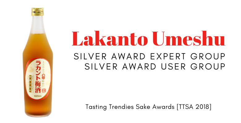 Lakanto Umeshu wins 2nd place at Tasting Trendies Sake Awards 2018